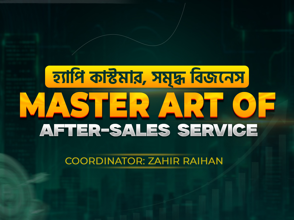 MASTER ART OF AFTER-SALES SERVICE